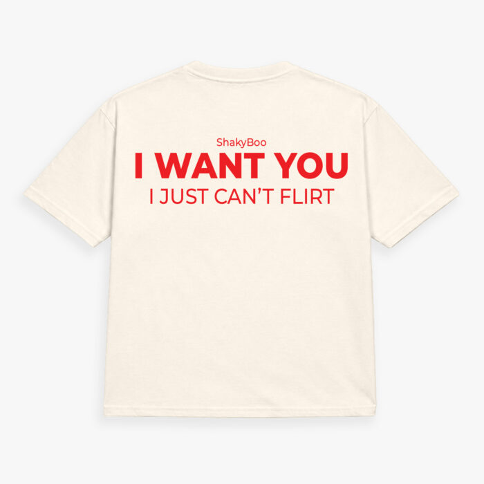 I Want You, I Just Can't Flirt